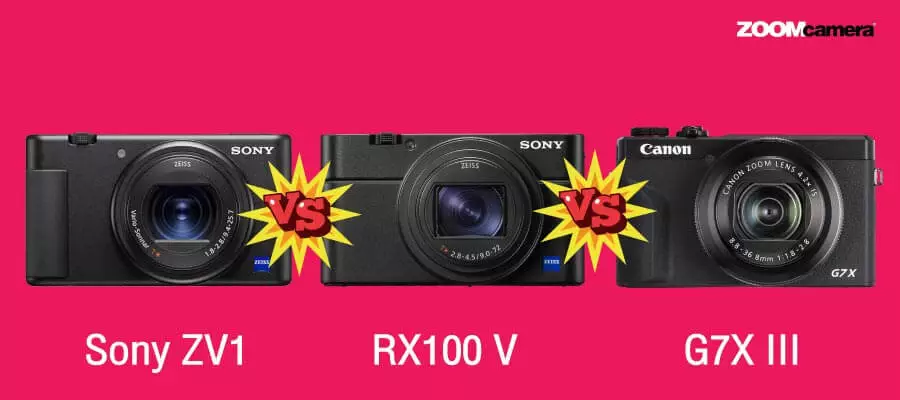 เปรียบเทียบ Sony ZV1  vs RX100 V vs Canon G7X III